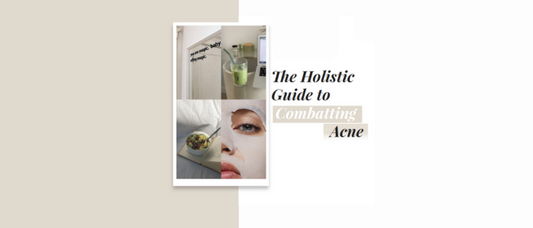 Holistic guide to combatting acne and overcoming negative self-talk