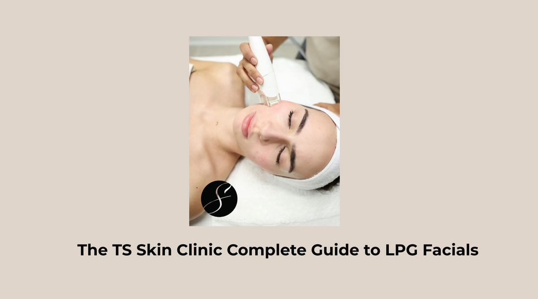 The TS Skin Clinic Complete Guide to LPG Facials in Oakville